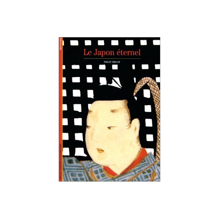 Le Japon eternel - Nelly Delay